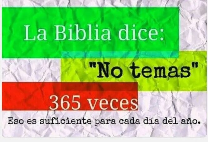 ¿Que significado tiene la frase "no temas" en la biblia?